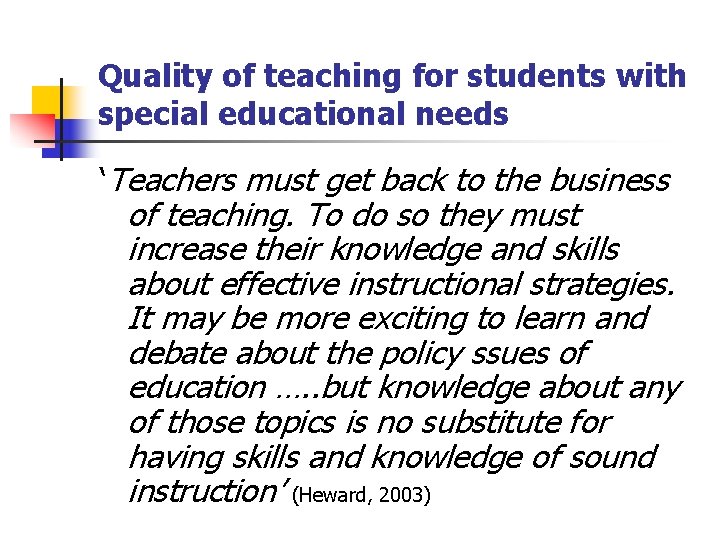 Quality of teaching for students with special educational needs ‘Teachers must get back to