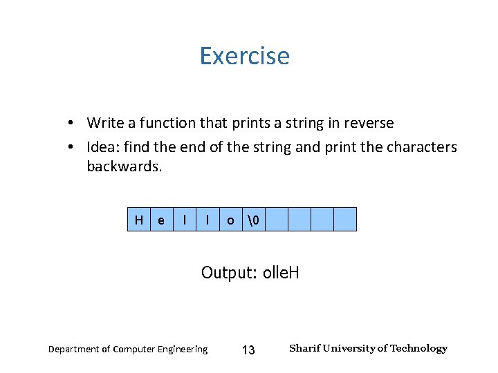 Input and Output – Lecture 4 Exercise • Write a function that prints a