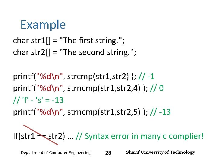 Input and Output – Lecture 4 Example char str 1[] = "The first string.