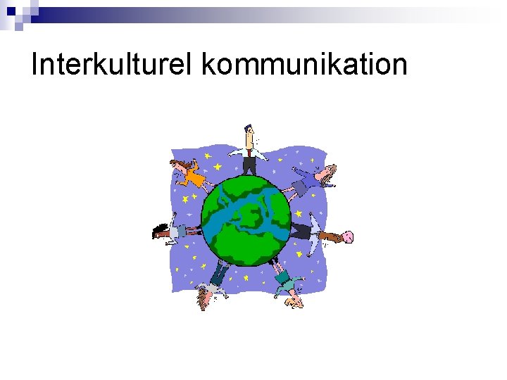 Interkulturel kommunikation 