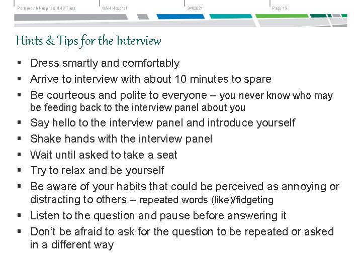 Portsmouth Hospitals NHS Trust QAH Hospital 3/4/2021 Page 13 Hints & Tips for the