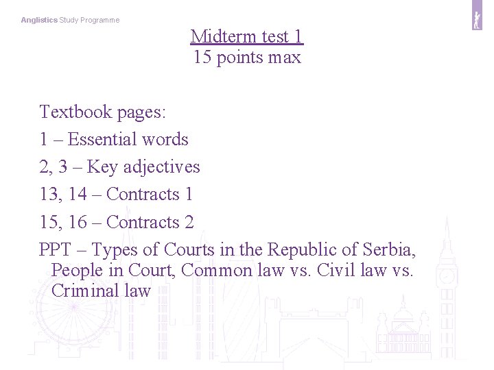 Anglistics Study Programme Midterm test 1 15 points max Textbook pages: 1 – Essential