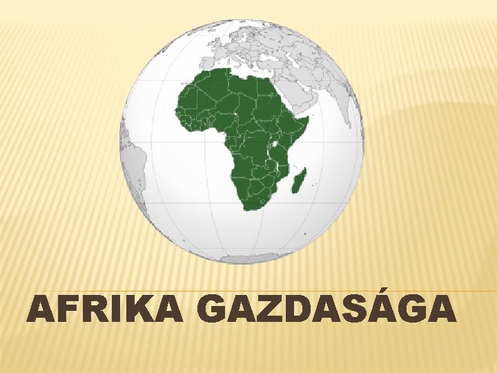 AFRIKA GAZDASÁGA 