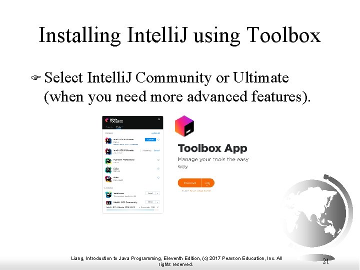 Installing Intelli. J using Toolbox F Select Intelli. J Community or Ultimate (when you
