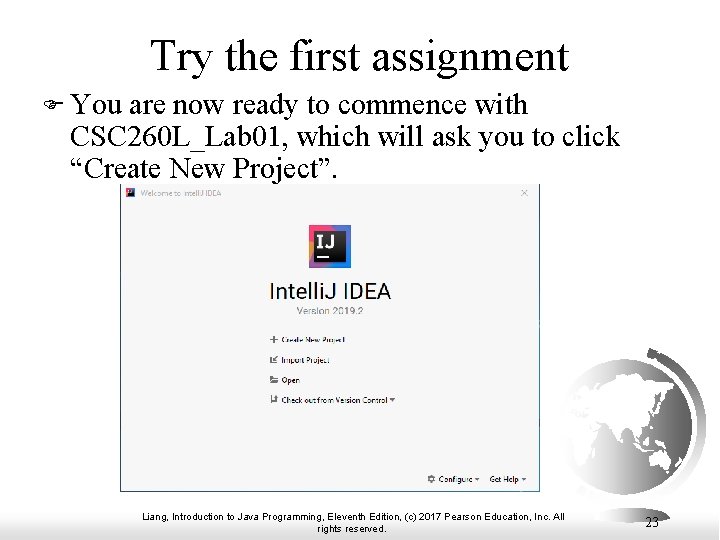 Try the first assignment F You are now ready to commence with CSC 260