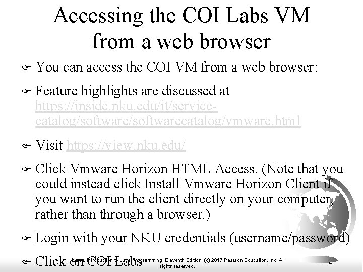 Accessing the COI Labs VM from a web browser F You can access the