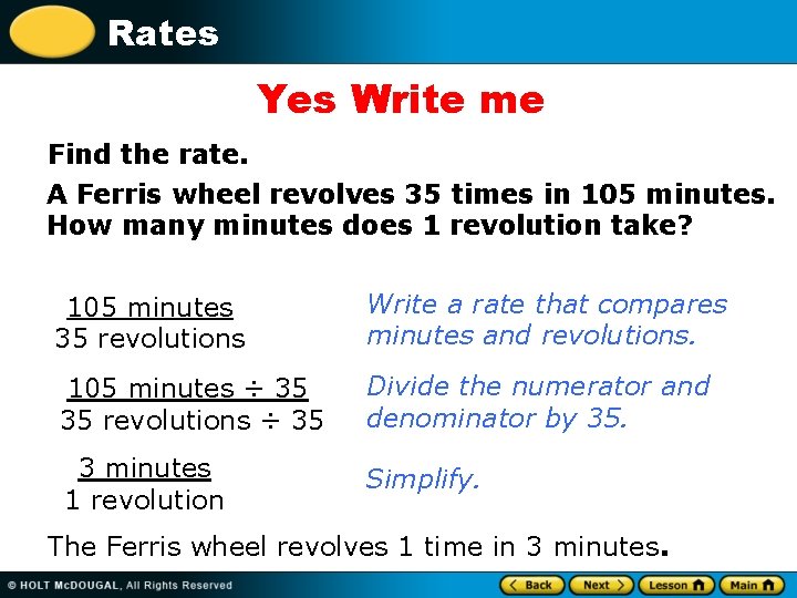 Rates Yes Write me Find the rate. A Ferris wheel revolves 35 times in