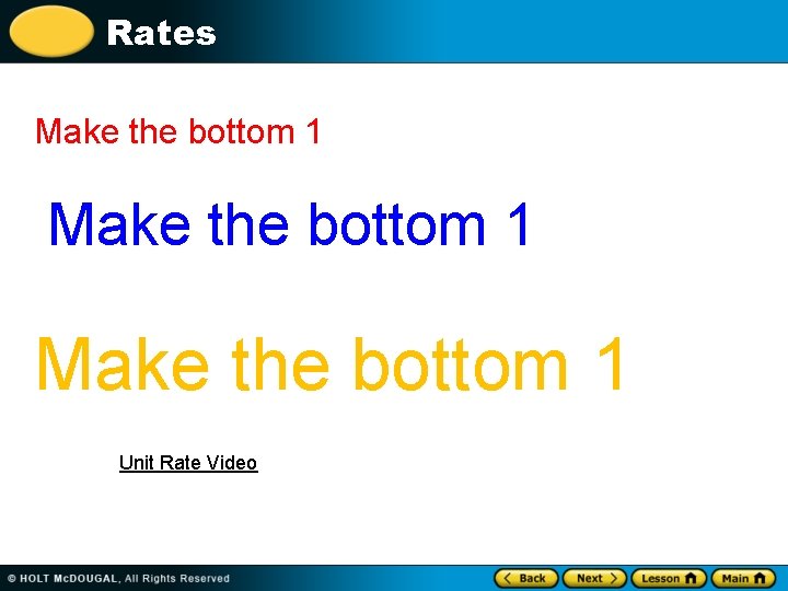 Rates Make the bottom 1 Unit Rate Video 