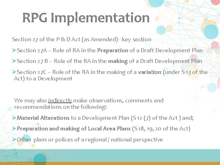 RPG Implementation Section 27 of the P & D Act (as Amended) - key