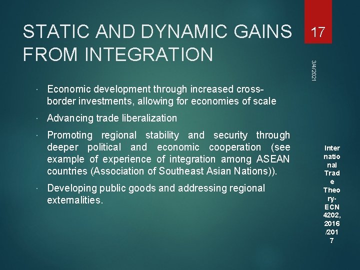 Economic development through increased cross- border investments, allowing for economies of scale Advancing Economic development through increased cross- border investments, allowing for economies of scale Advancing