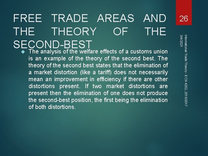 is an example of theory of the second best. The theory of the second is an example of theory of the second best. The theory of the second