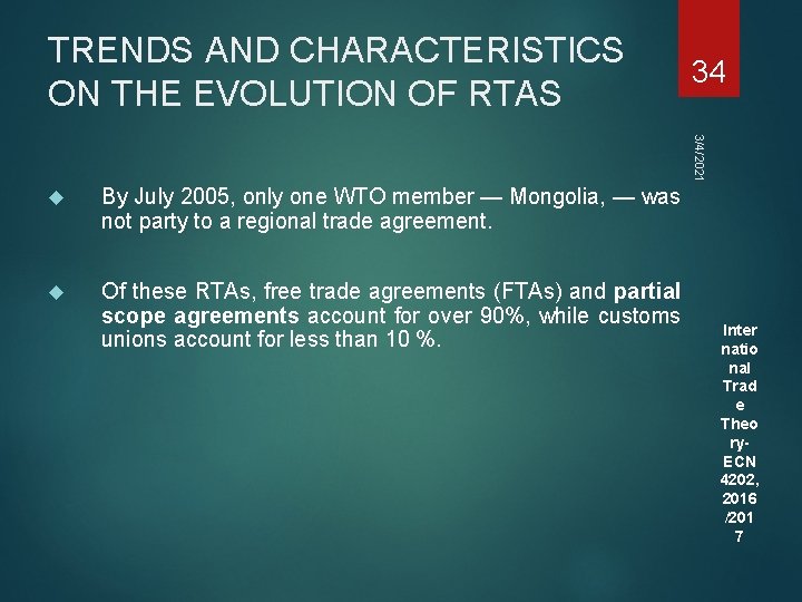 TRENDS AND CHARACTERISTICS ON THE EVOLUTION OF RTAS 34 3/4/2021 By July 2005, only TRENDS AND CHARACTERISTICS ON THE EVOLUTION OF RTAS 34 3/4/2021 By July 2005, only