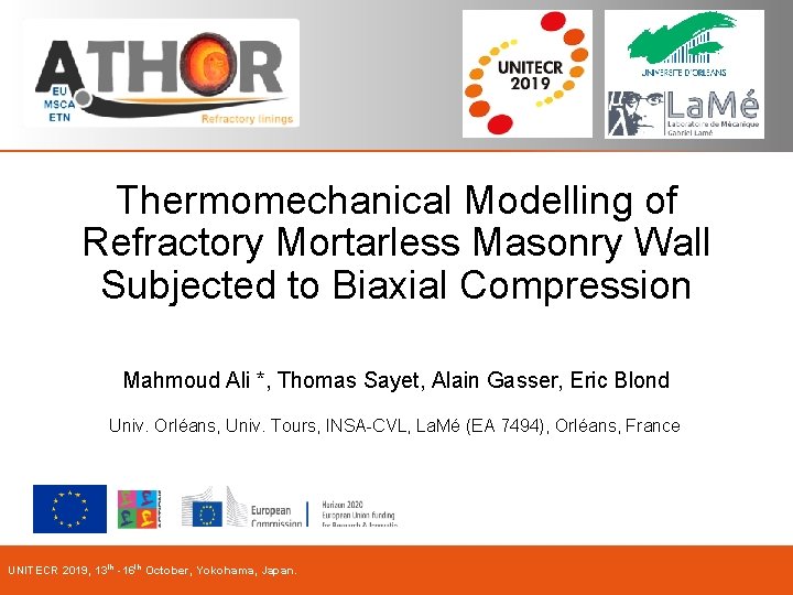 Thermomechanical Modelling of Refractory Mortarless Masonry Wall Subjected to Biaxial Compression Mahmoud Ali *,