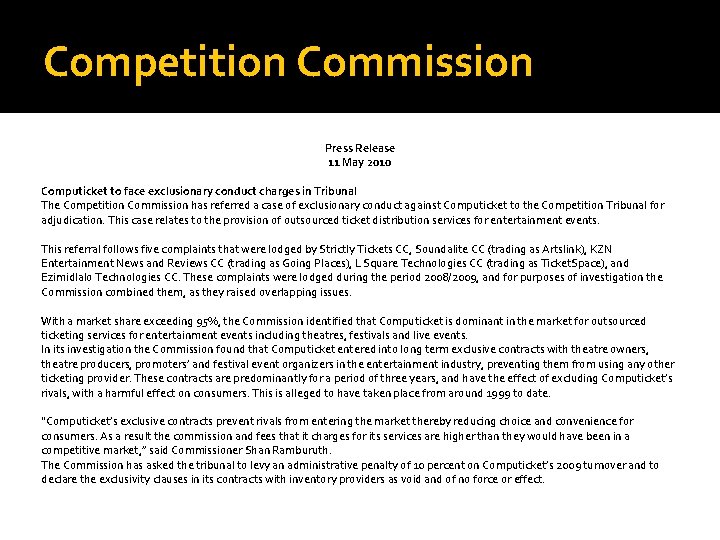 Competition Commission Press Release 11 May 2010 Computicket to face exclusionary conduct charges in