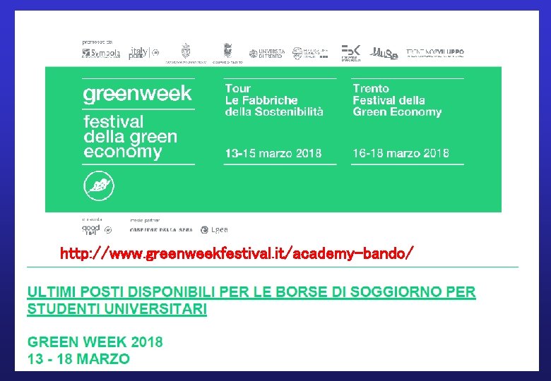 http: //www. greenweekfestival. it/academy-bando/ http: //www. greenweekfestival. it/academy-bando/