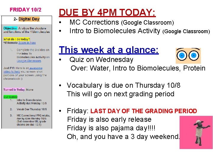 FRIDAY 10/2 DUE BY 4 PM TODAY: • • MC Corrections (Google Classroom) Intro