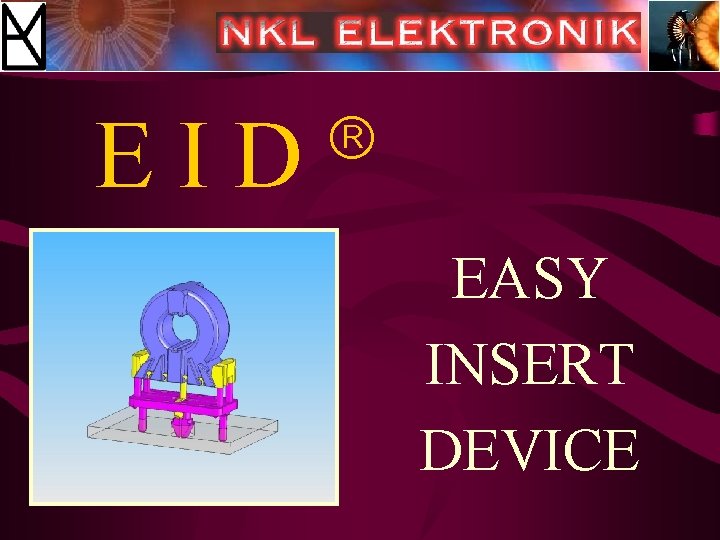 EID EASY INSERT DEVICE 