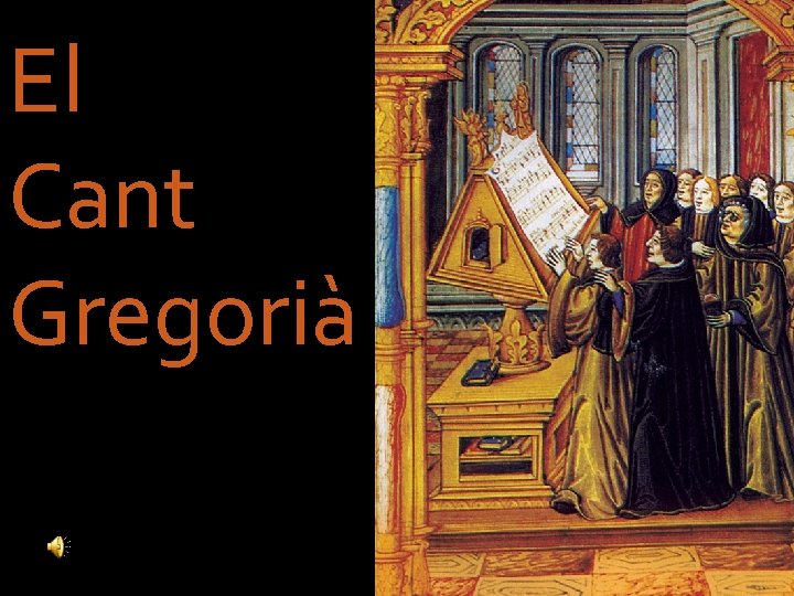 El Cant Gregorià 