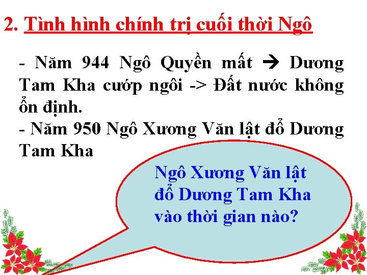 2. Tình hình chính trị cuối thời Ngô - Năm 944 Ngô Quyền mất