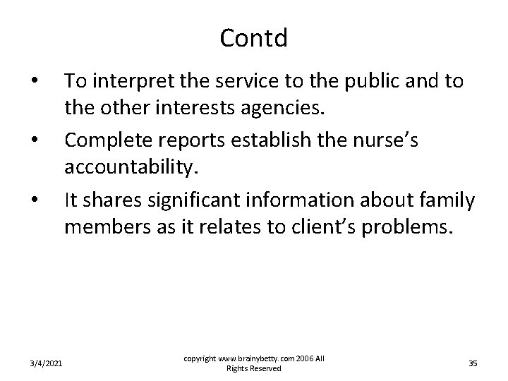 Contd • • • 3/4/2021 To interpret the service to the public and to Contd • • • 3/4/2021 To interpret the service to the public and to