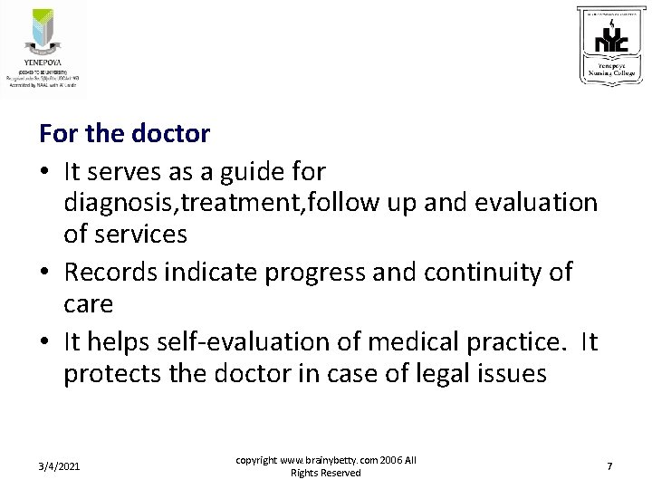 For the doctor • It serves as a guide for diagnosis, treatment, follow up For the doctor • It serves as a guide for diagnosis, treatment, follow up