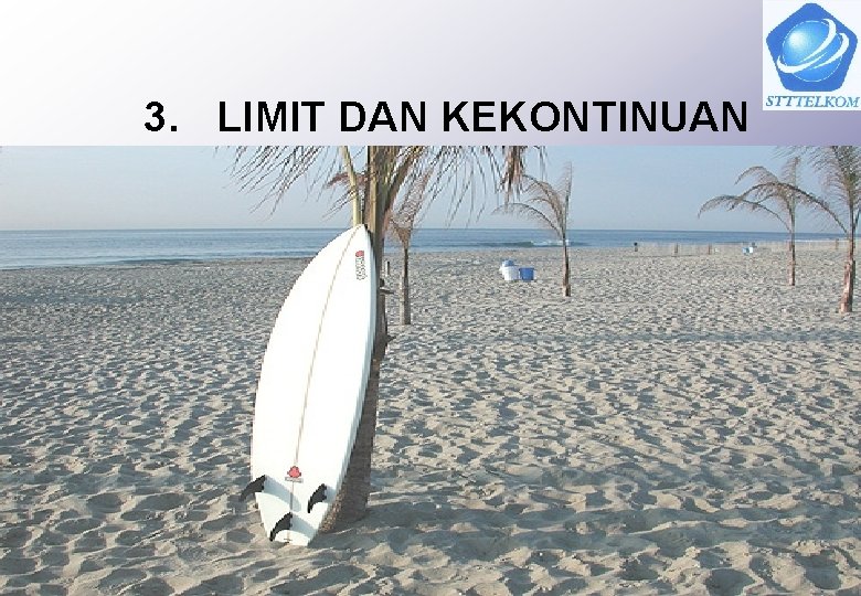 3. LIMIT DAN KEKONTINUAN 1 