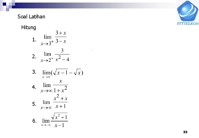 Soal Latihan Hitung 1. . 2. 3. 4. 5. 6. 23 