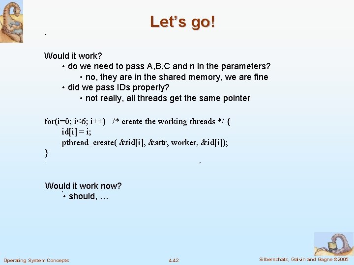 Let’s go! Would it work? • do we need to pass A, B, C Let’s go! Would it work? • do we need to pass A, B, C