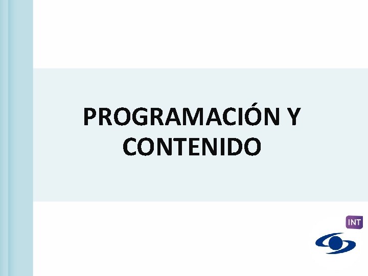 PROGRAMACIÓN Y CONTENIDO 