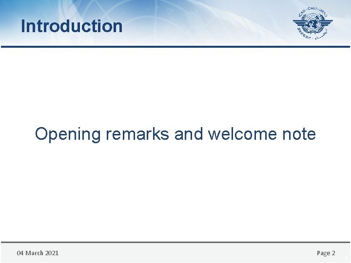 Introduction Opening remarks and welcome note 04 March 2021 Page 2 2 Introduction Opening remarks and welcome note 04 March 2021 Page 2 2