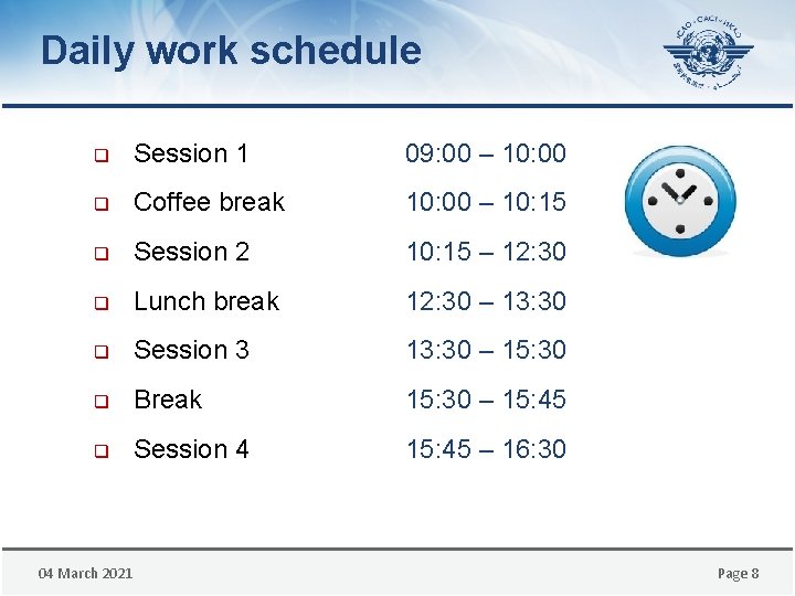 Daily work schedule q Session 1 09: 00 – 10: 00 q Coffee break Daily work schedule q Session 1 09: 00 – 10: 00 q Coffee break