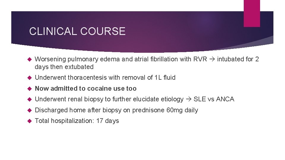 CLINICAL COURSE Worsening pulmonary edema and atrial fibrillation with RVR intubated for 2 days