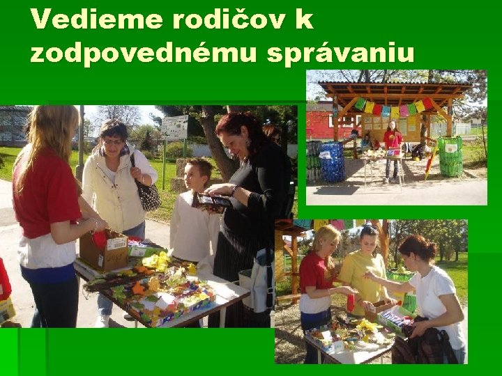 Vedieme rodičov k zodpovednému správaniu 