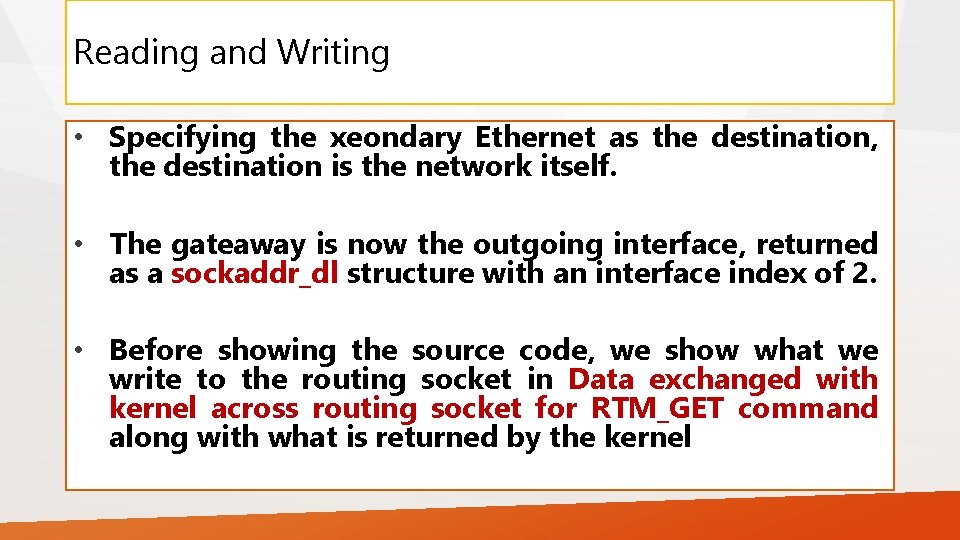 Reading and Writing • Specifying the xeondary Ethernet as the destination, the destination is