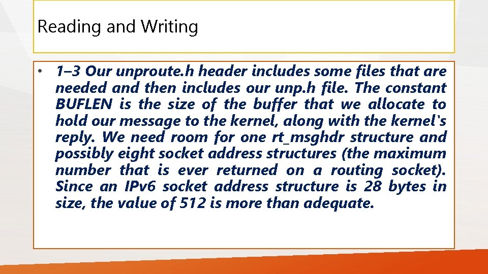 Reading and Writing • 1– 3 Our unproute. h header includes some files that