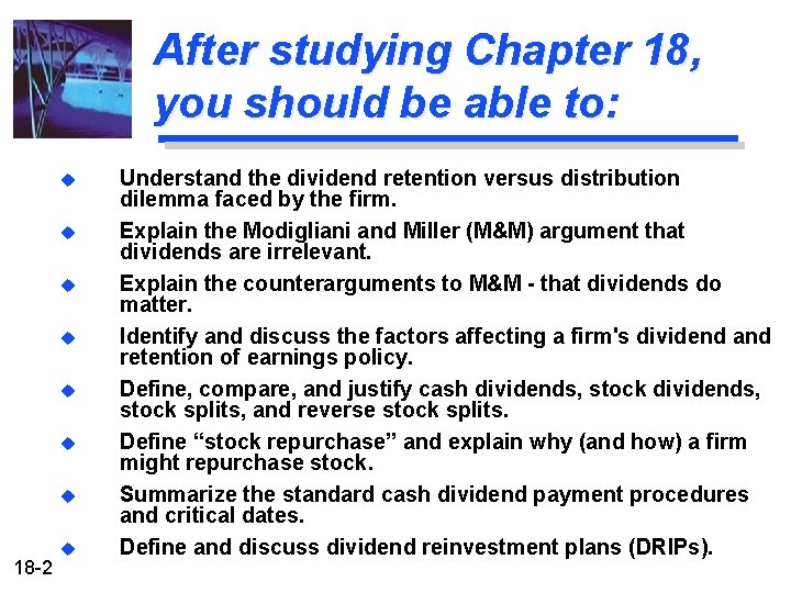 After studying Chapter 18, you should be able to: u u u u 18