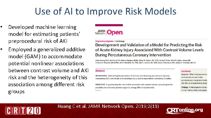 Use of AI to Improve Risk Models • Developed machine learning model for estimating