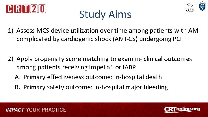  Study Aims 1) Assess MCS device utilization over time among patients with AMI