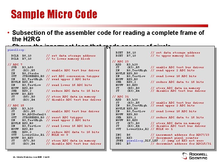 Sample Micro Code • Subsection of the assembler code for reading a complete frame