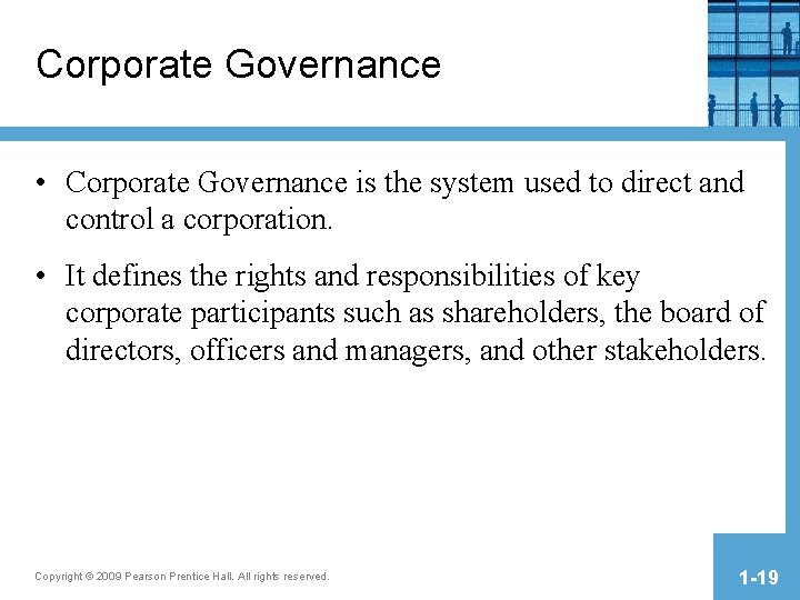 Corporate Governance • Corporate Governance is the system used to direct and control a Corporate Governance • Corporate Governance is the system used to direct and control a