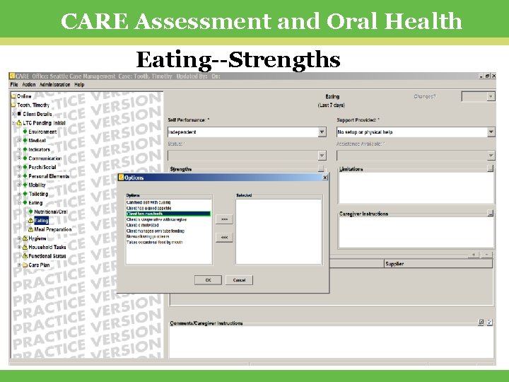 CARE Assessment and Oral Health Eating--Strengths 