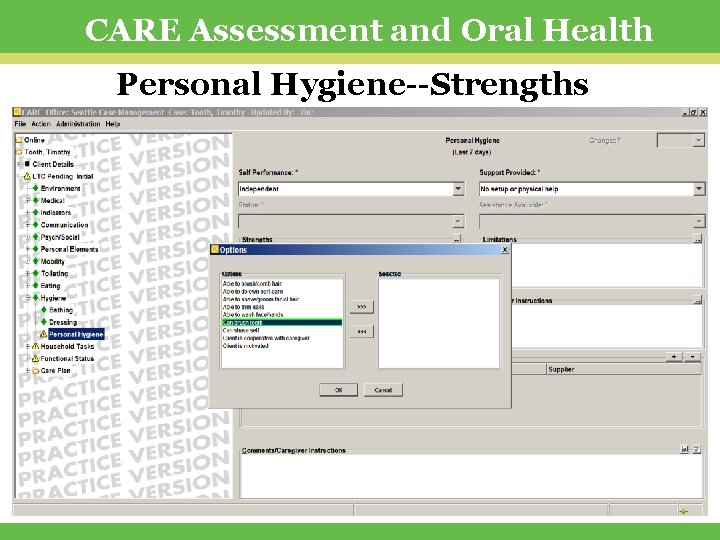 CARE Assessment and Oral Health Personal Hygiene--Strengths 