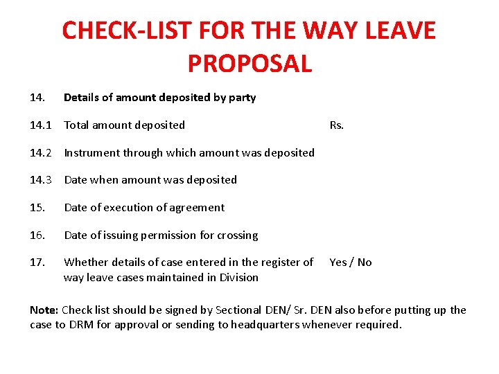 CHECK-LIST FOR THE WAY LEAVE PROPOSAL 14. Details of amount deposited by party 14.