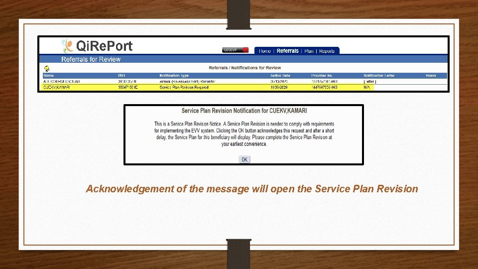 Acknowledgement of the message will open the Service Plan Revision 