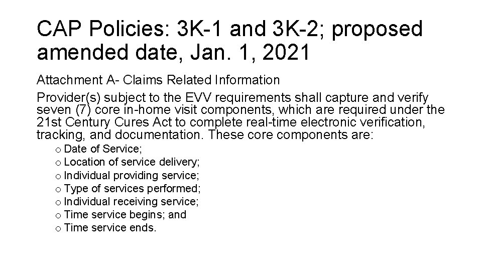 CAP Policies: 3 K-1 and 3 K-2; proposed amended date, Jan. 1, 2021 Attachment