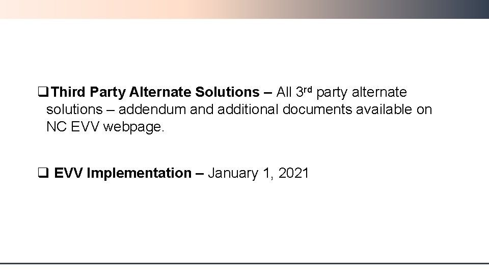 q. Third Party Alternate Solutions – All 3 rd party alternate solutions – addendum
