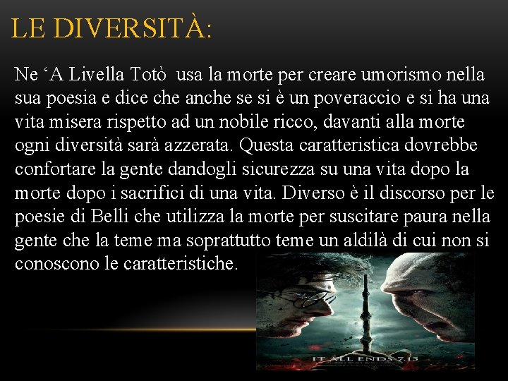 LE DIVERSITÀ: Ne ‘A Livella Totò usa la morte per creare umorismo nella sua