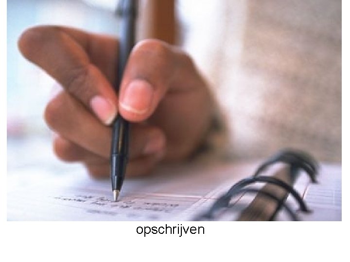 opschrijven 