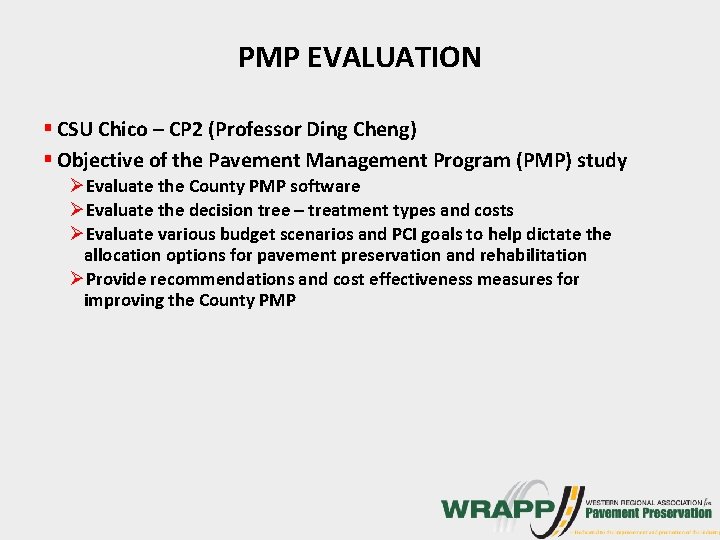 PMP EVALUATION § CSU Chico – CP 2 (Professor Ding Cheng) § Objective of