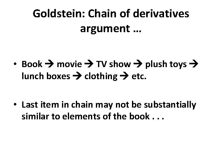 Goldstein: Chain of derivatives argument … • Book movie TV show plush toys lunch